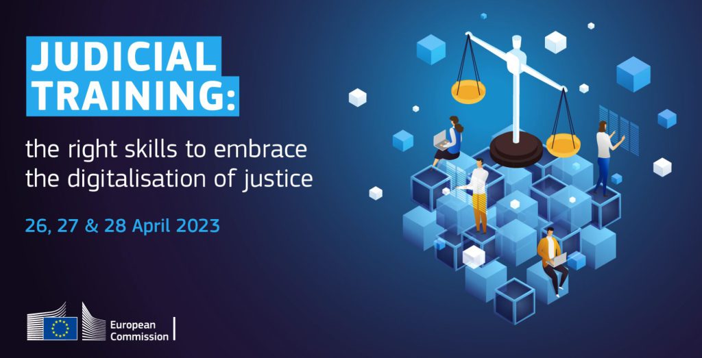 Online conference on Judicial Training: the right skills to embrace the digitisation of Justice (2023)